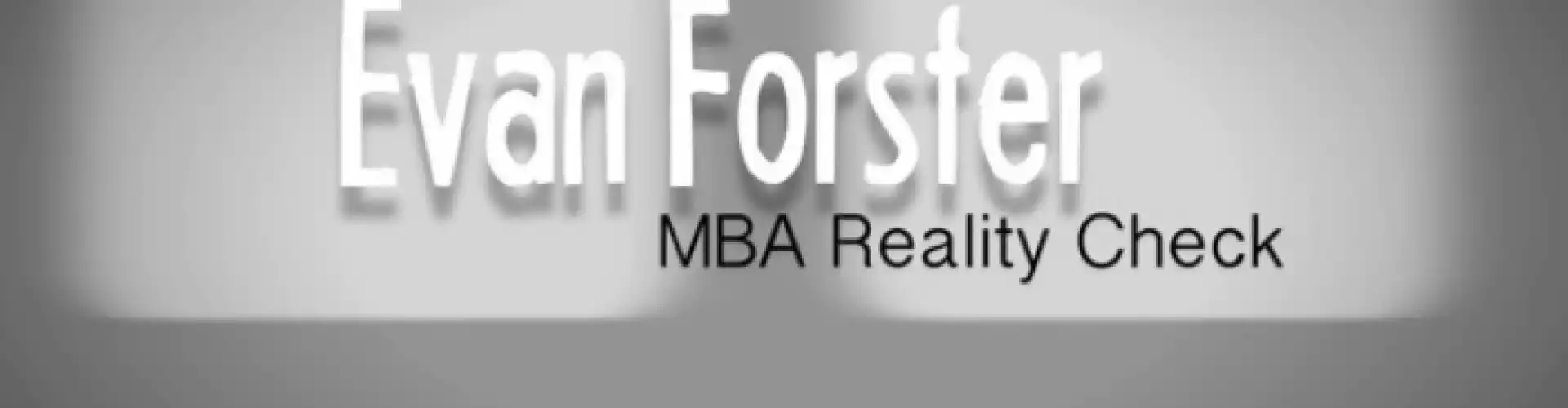 Get Into the Business School of Your Dreams - Online Class by Forster - Thomas