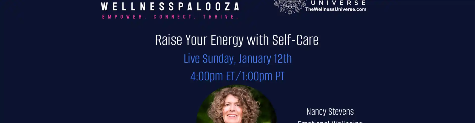 Wellnesspalooza 2025 Steigern Sie Ihre Energie durch Selbstpflege mit Nancy Stevens - Online Class by The Wellness Universe